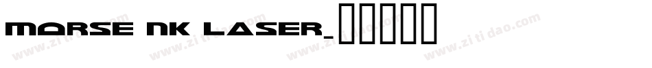 Morse NK Laser字体转换